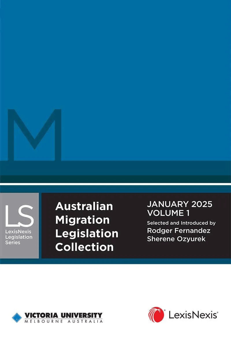 Australian Migration Legislation Collection January 2025